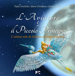 L'Aviatore e il Piccolo Principe -  Fede & Cultura